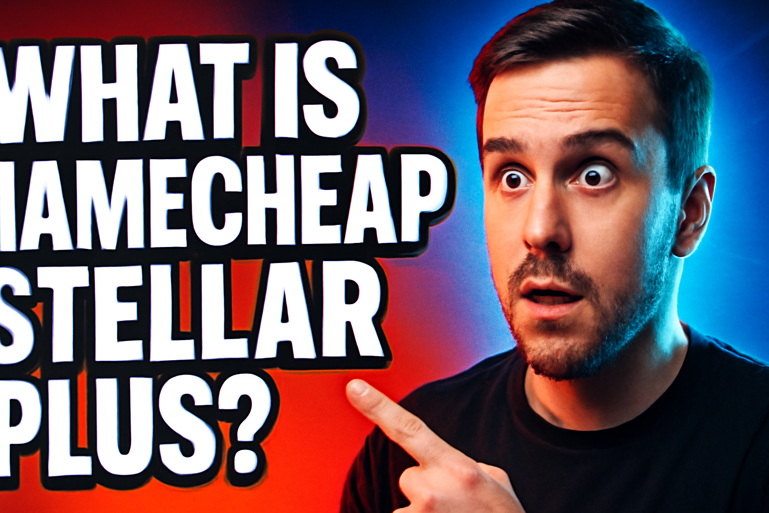 What Is Namecheap Stellar Plus? Complete Review & Guide (2026)